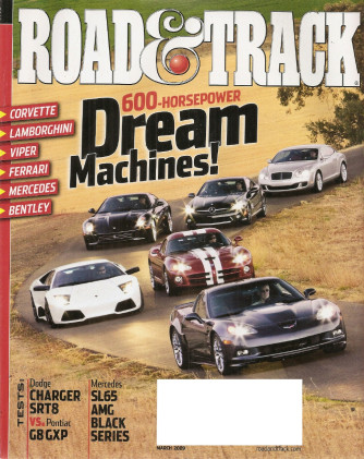 ROAD & TRACK 2009 MAR - MONSTER 600hp SHOOTOUT, SRT8 vs G8 GXP, ELECTRICS
